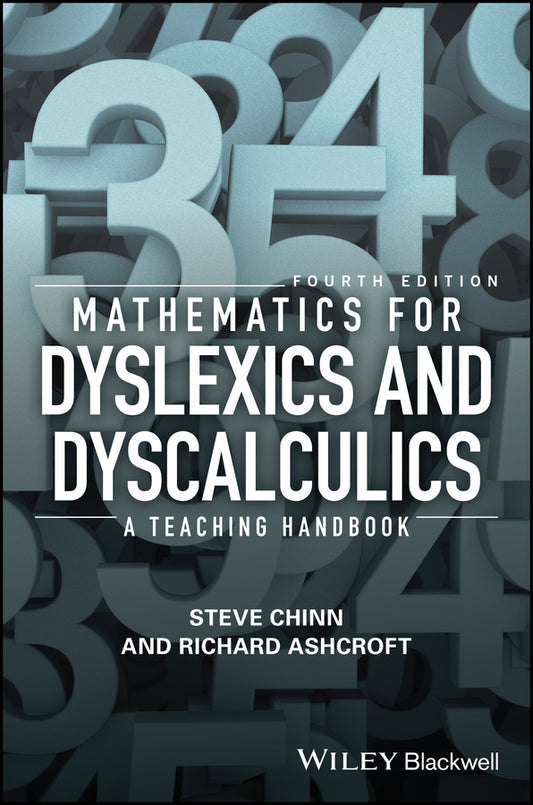 Mathematics for Dyslexics and Dyscalculics; A Teaching Handbook (Paperback / softback) 9781119159964