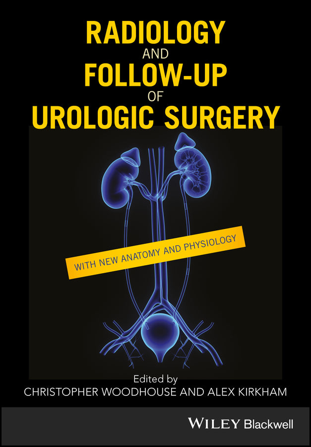 Radiology and Follow-up of Urologic Surgery (Hardback) 9781119162087