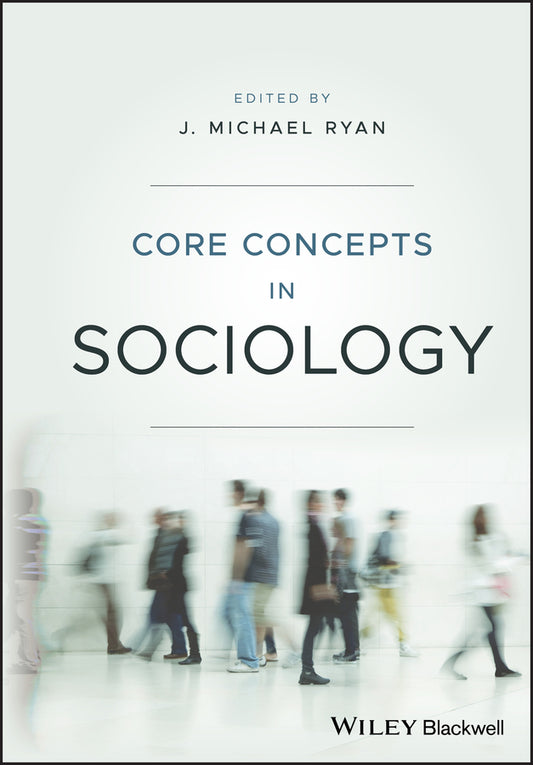 Core Concepts in Sociology (Paperback / softback) 9781119168621