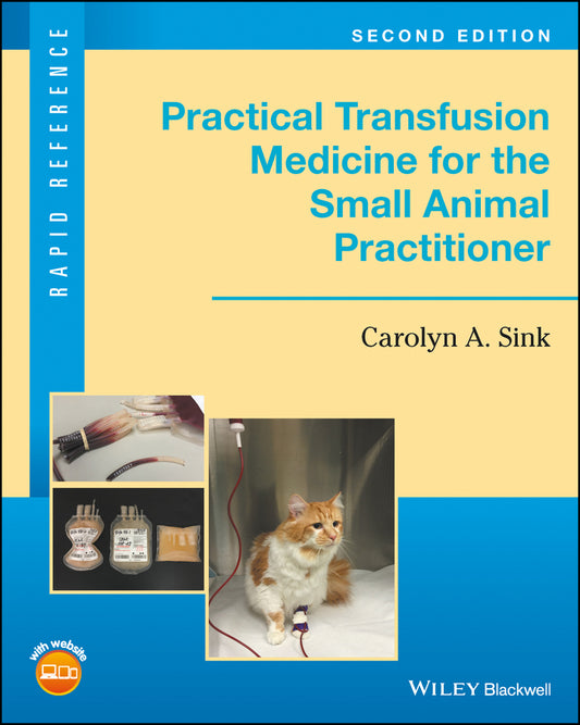 Practical Transfusion Medicine for the Small Animal Practitioner (Spiral bound) 9781119187660