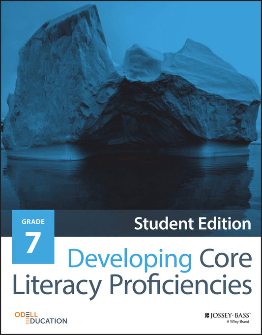 Developing Core Literacy Proficiencies, Grade 7 (Paperback / softback) 9781119192565