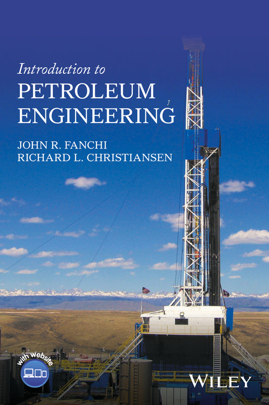 Introduction to Petroleum Engineering (Hardback) 9781119193449
