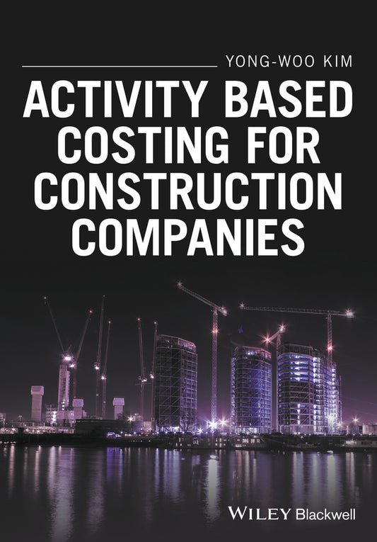 Activity Based Costing for Construction Companies (Paperback / softback) 9781119194675