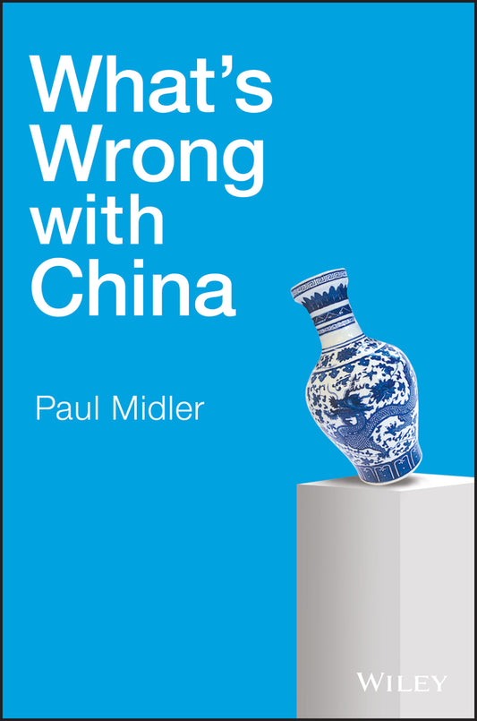 What's Wrong with China (Hardback) 9781119213710