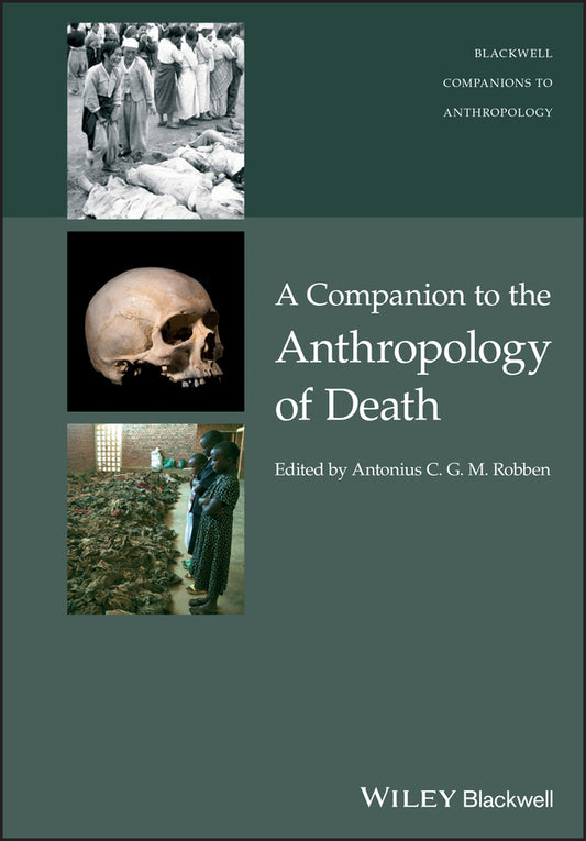 A Companion to the Anthropology of Death (Hardback) 9781119222293