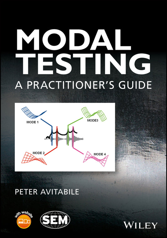 Modal Testing; A Practitioner's Guide (Hardback) 9781119222897