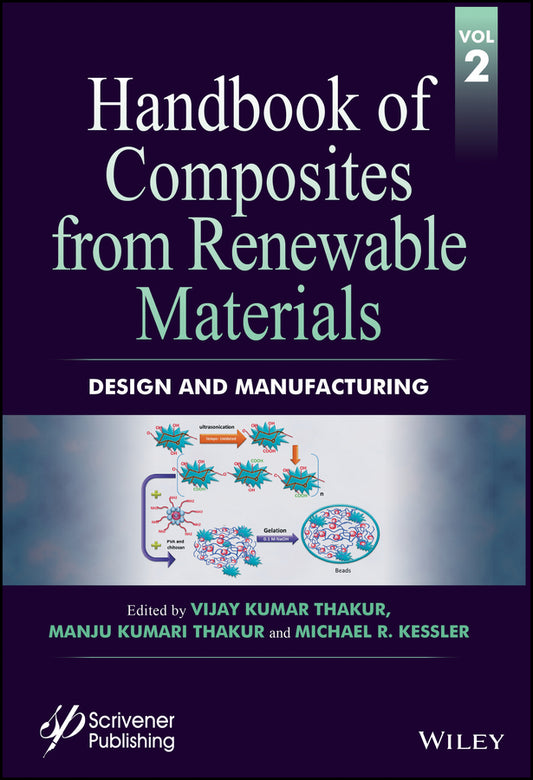 Handbook of Composites from Renewable Materials, Design and Manufacturing (Hardback) 9781119223658