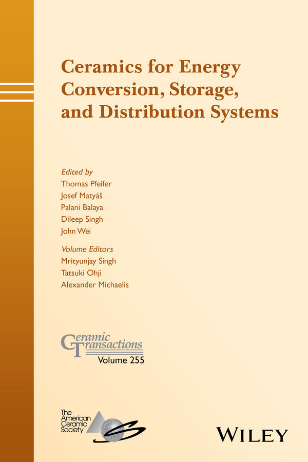 Ceramics for Energy Conversion, Storage, and Distribution Systems (Hardback) 9781119234487