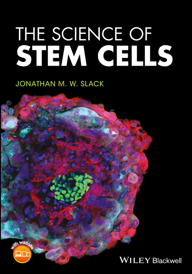 The Science of Stem Cells (Hardback) 9781119235156