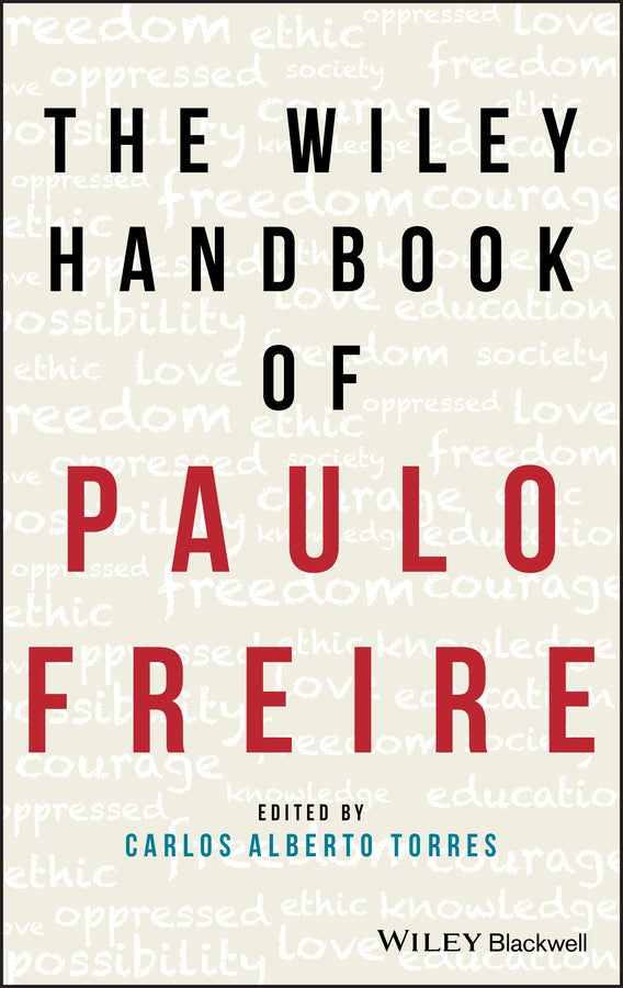 The Wiley Handbook of Paulo Freire (Hardback) 9781119236719