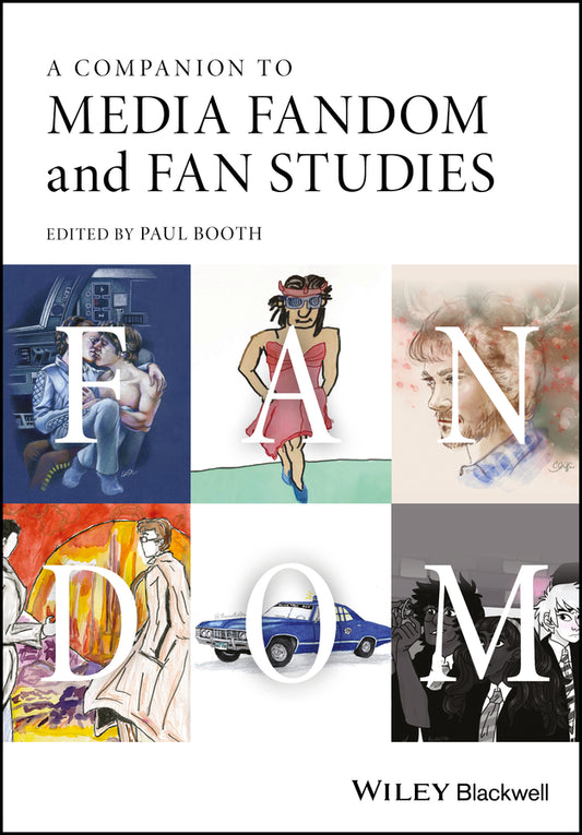 A Companion to Media Fandom and Fan Studies (Hardback) 9781119237167