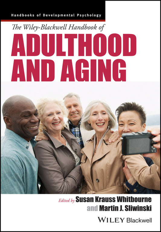 The Wiley-Blackwell Handbook of Adulthood and Aging (Paperback / softback) 9781119237884