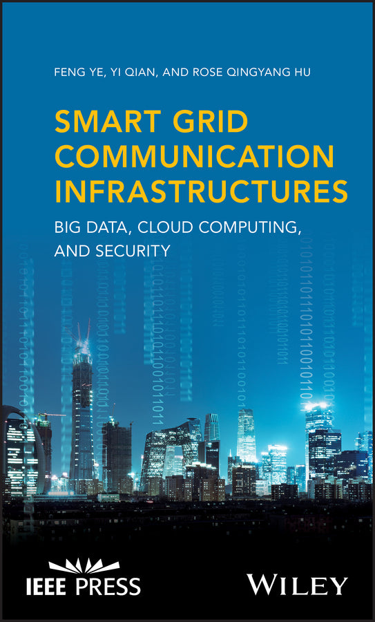 Smart Grid Communication Infrastructures; Big Data, Cloud Computing, and Security (Hardback) 9781119240150