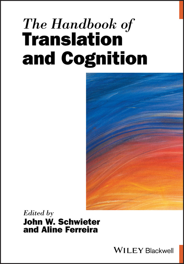 The Handbook of Translation and Cognition (Paperback / softback) 9781119241454