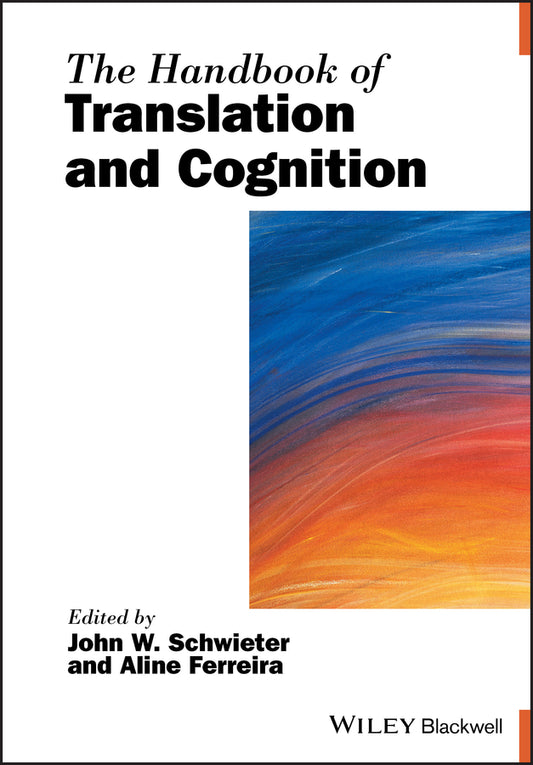 The Handbook of Translation and Cognition (Paperback / softback) 9781119241454