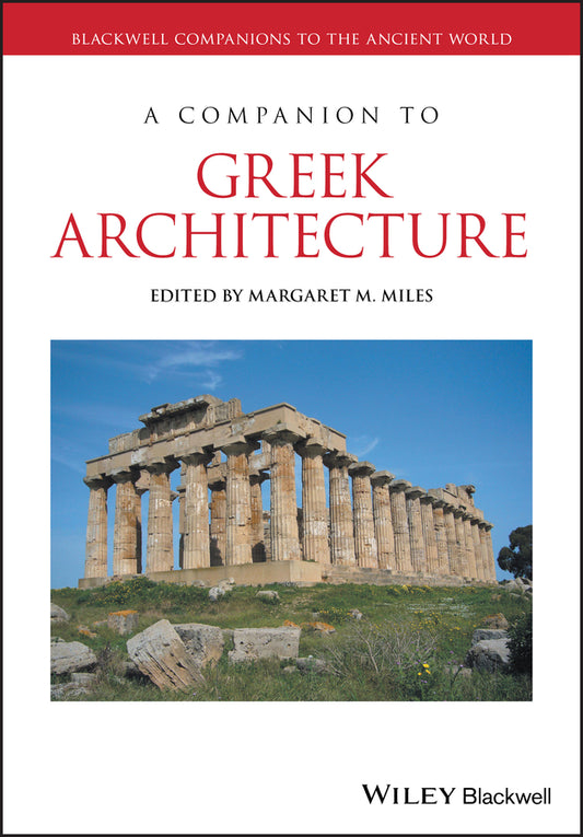 A Companion to Greek Architecture (Paperback / softback) 9781119245537