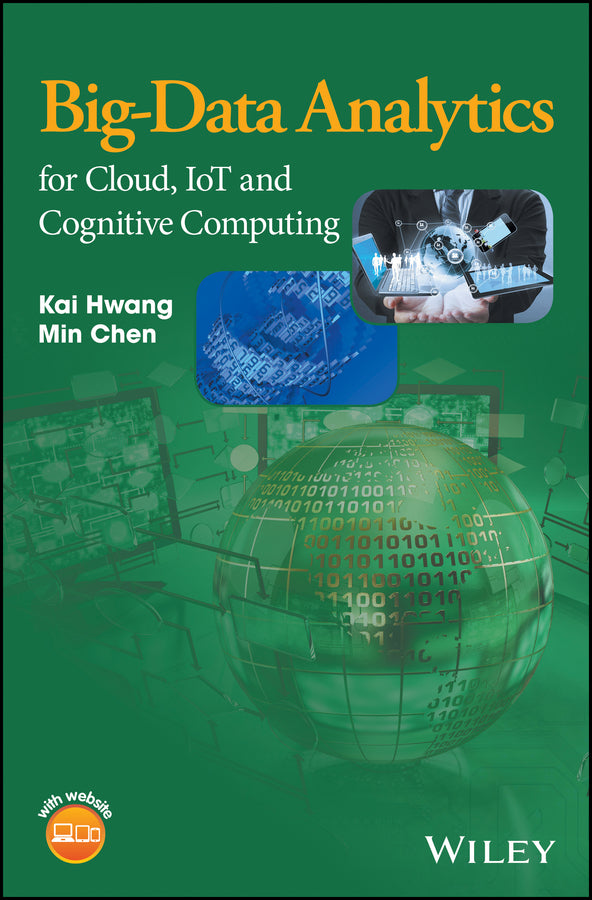 Big-Data Analytics for Cloud, IoT and Cognitive Computing (Hardback) 9781119247029