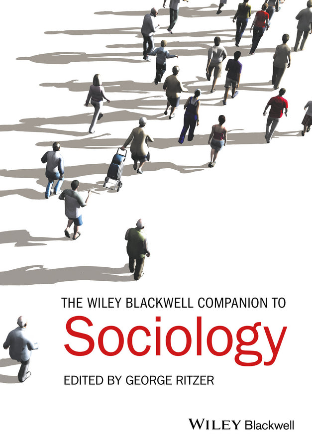 The Wiley-Blackwell Companion to Sociology (Paperback / softback) 9781119250630
