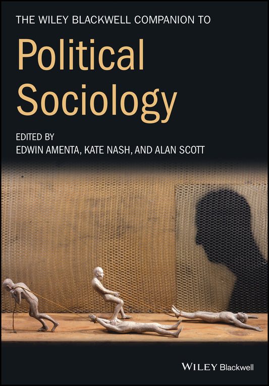 The Wiley-Blackwell Companion to Political Sociology (Paperback / softback) 9781119250654