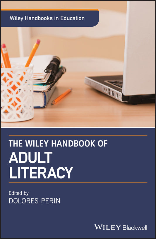 The Wiley Handbook of Adult Literacy (Hardback) 9781119261377