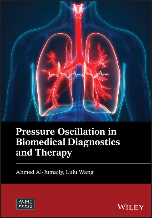 Pressure Oscillation in Biomedical Diagnostics and Therapy (Hardback) 9781119265849
