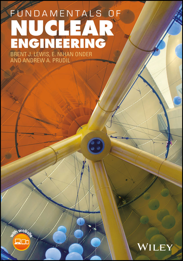 Fundamentals of Nuclear Engineering (Hardback) 9781119271499