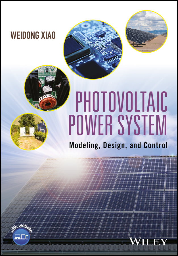 Photovoltaic Power System; Modeling, Design, and Control (Hardback) 9781119280347