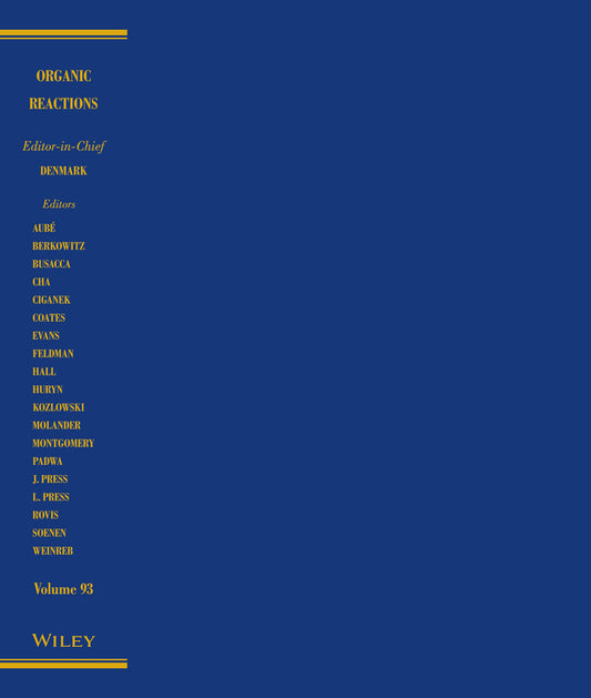 Organic Reactions, Volume 93 (Hardback) 9781119281412