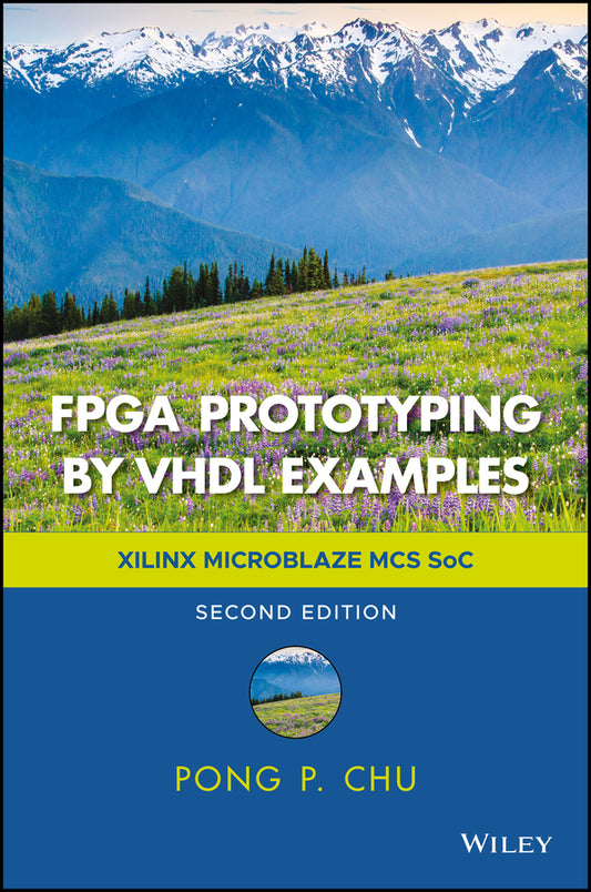 FPGA Prototyping by VHDL Examples; Xilinx MicroBlaze MCS SoC (Hardback) 9781119282747