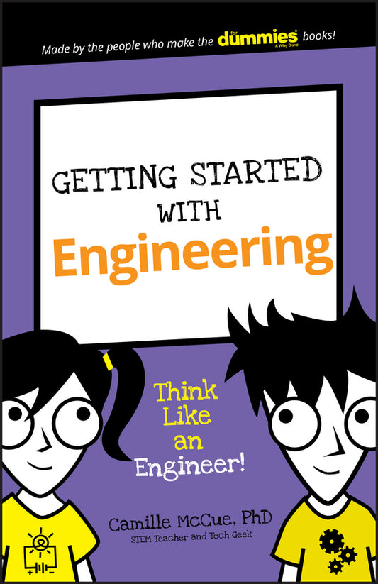 Getting Started with Engineering; Think Like an Engineer! (Paperback / softback) 9781119291220