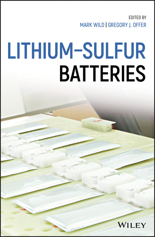 Lithium-Sulfur Batteries (Hardback) 9781119297864