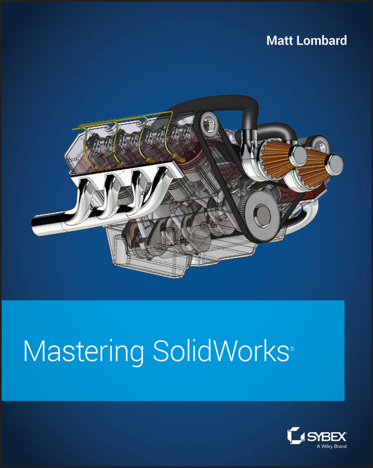 Mastering SolidWorks (Paperback / softback) 9781119300571