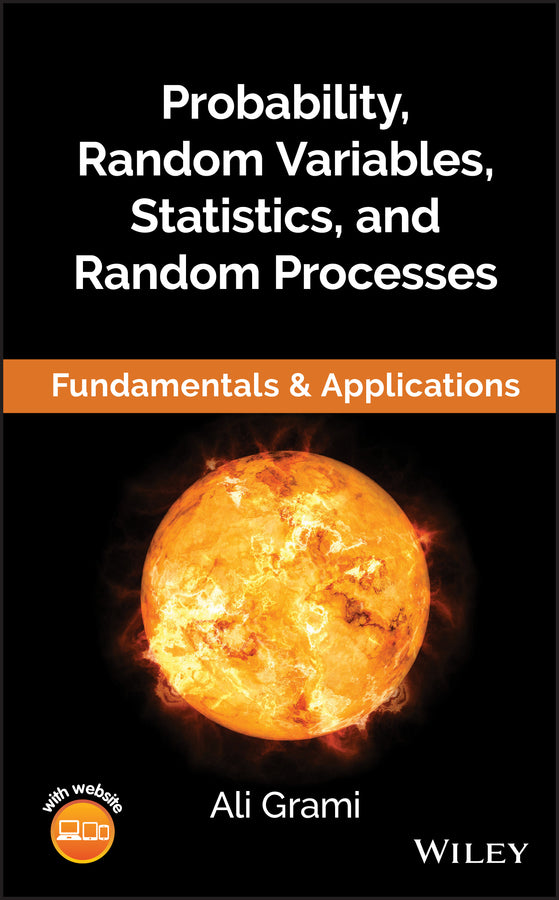 Probability, Random Variables, Statistics, and Random Processes; Fundamentals & Applications (Hardback) 9781119300816
