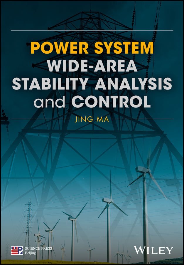 Power System Wide-area Stability Analysis and Control (Hardback) 9781119304845