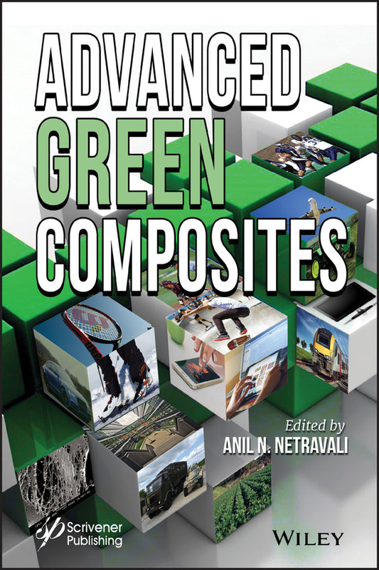 Advanced Green Composites (Hardback) 9781119323266