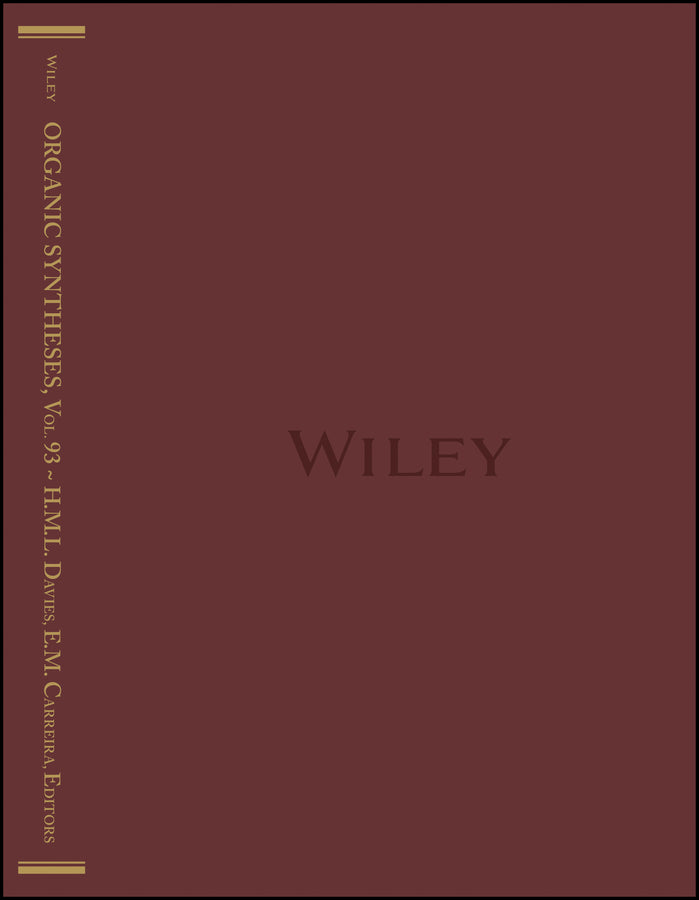 Organic Syntheses, Volume 93 (Hardback) 9781119349020