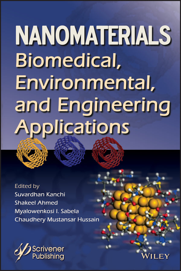 Nanomaterials; Biomedical, Environmental, and Engineering Applications (Hardback) 9781119370260