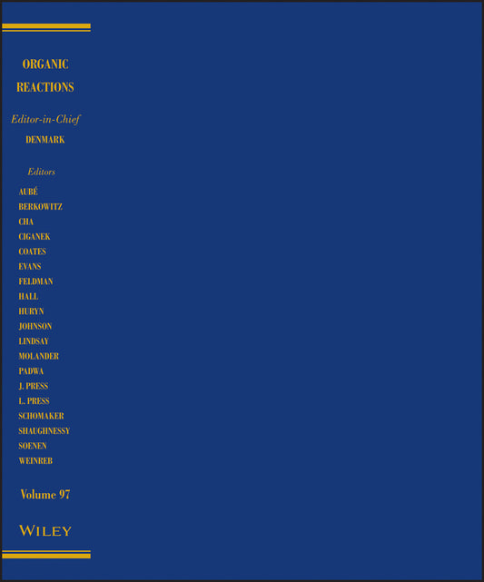Organic Reactions, Volume 97 (Hardback) 9781119374541