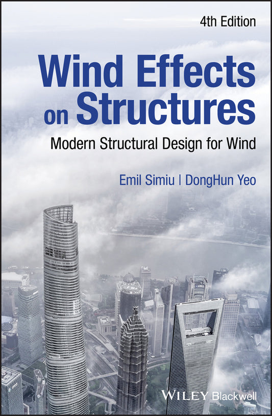 Wind Effects on Structures; Modern Structural Design for Wind (Hardback) 9781119375883