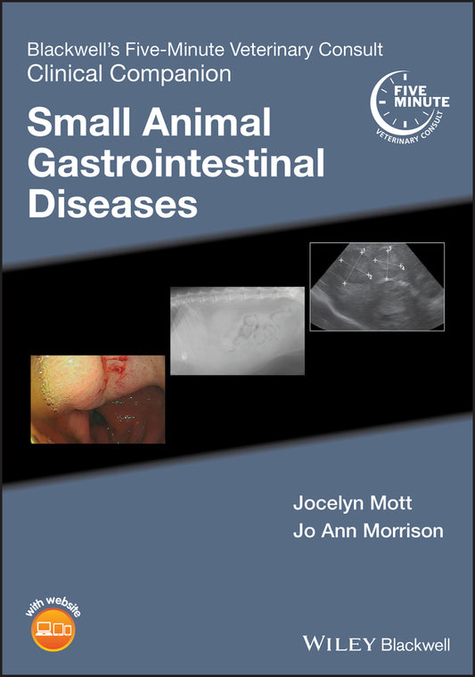 Blackwell's Five-Minute Veterinary Consult Clinical Companion; Small Animal Gastrointestinal Diseases (Paperback / softback) 9781119376347