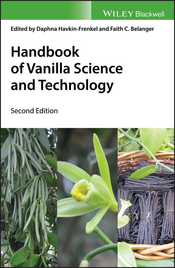 Handbook of Vanilla Science and Technology (Hardback) 9781119377276