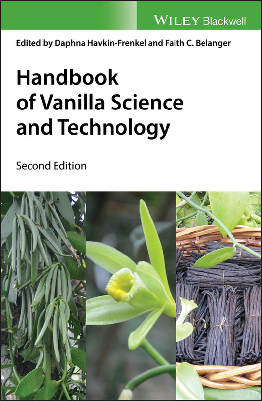 Handbook of Vanilla Science and Technology (Hardback) 9781119377276