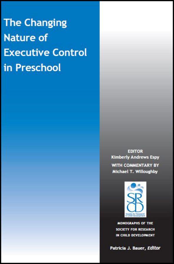 The Changing Nature of Executive Control in Preschool (Paperback / softback) 9781119379027