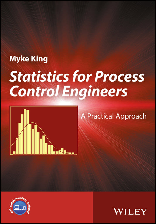 Statistics for Process Control Engineers; A Practical Approach (Hardback) 9781119383505