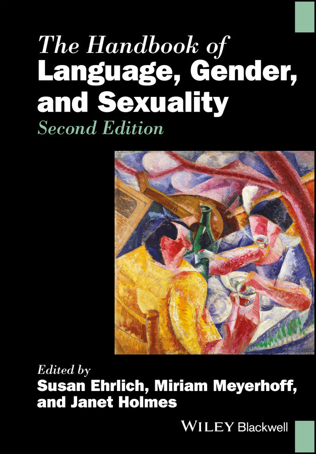 The Handbook of Language, Gender, and Sexuality (Paperback / softback) 9781119384205