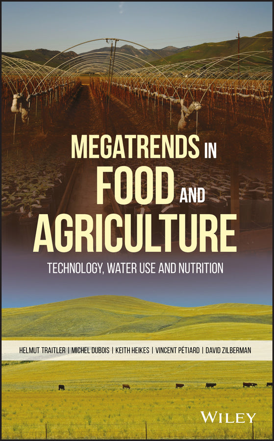 Megatrends in Food and Agriculture; Technology, Water Use and Nutrition (Hardback) 9781119391142