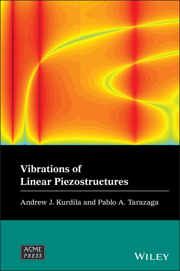 Vibrations of Linear Piezostructures (Hardback) 9781119393405