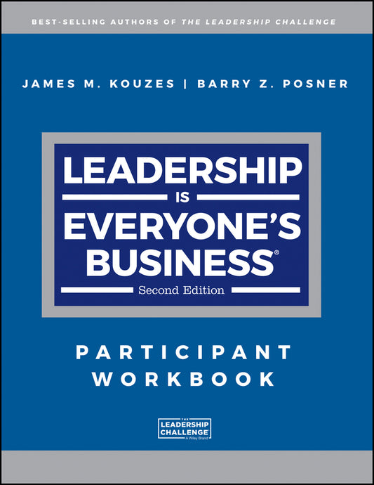Leadership is Everyone's Business; Participant Workbook (Paperback / softback) 9781119397502