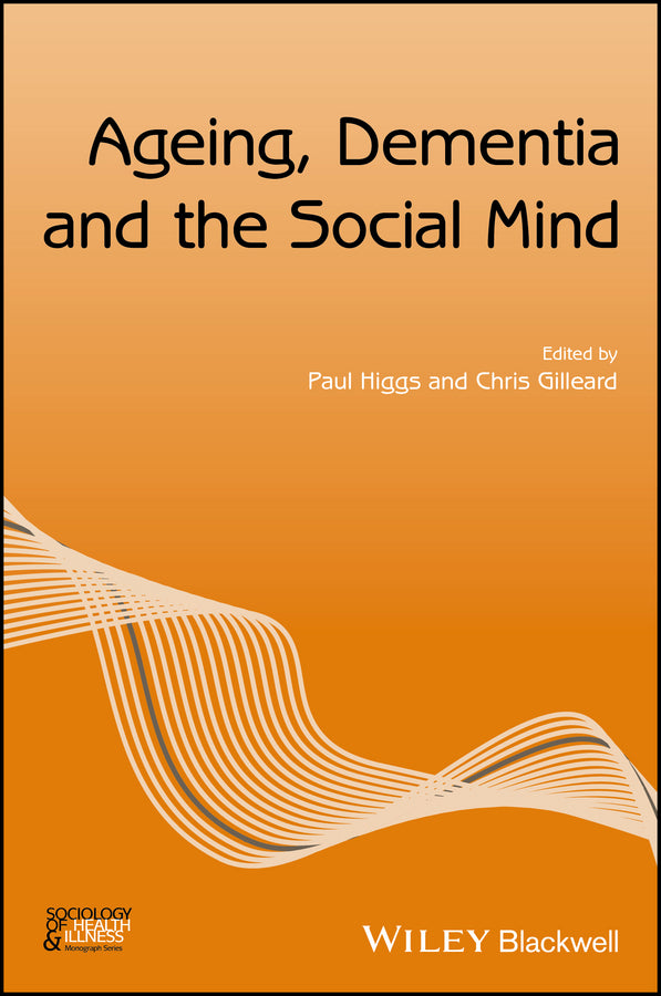 Ageing, Dementia and the Social Mind (Paperback / softback) 9781119397878
