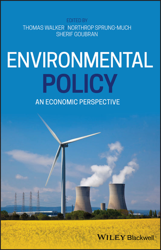 Environmental Policy; An Economic Perspective (Hardback) 9781119402596